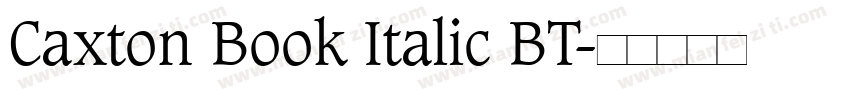 Caxton Book Italic BT字体转换